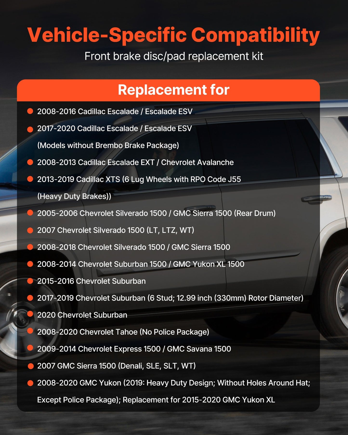 Front Brake Kit Compatible With 2008-2016 Cadillac Escalade/Escalade ESV, 2017-2020 Cadillac Escalade/Escalade ESV (Models Without Brembo Brake Package), Drilled & Slotted Brake Rotors Kit